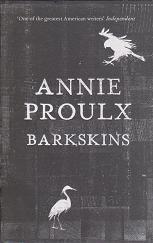 Barkskins by Annie Proulx